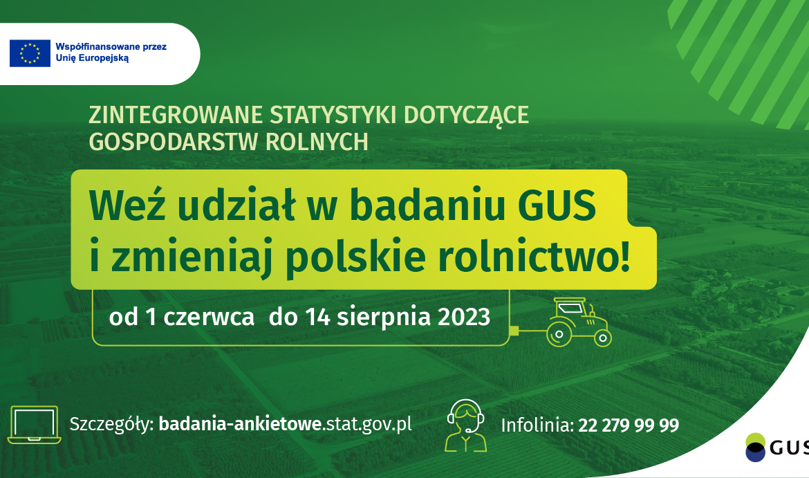 Badaniami rolnicze realizowane przez Główny Urząd Statystyczny.