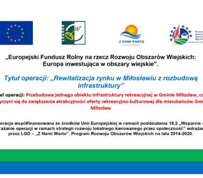 Rewitalizacja rynku w Miłosławiu z rozbudową infrastruktury”