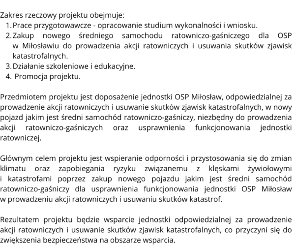 Projekt pn. Zakup średniego samochodu ratowniczo-gaśniczego dla Ochotniczej Straży Pożarnej w Miłosławiu