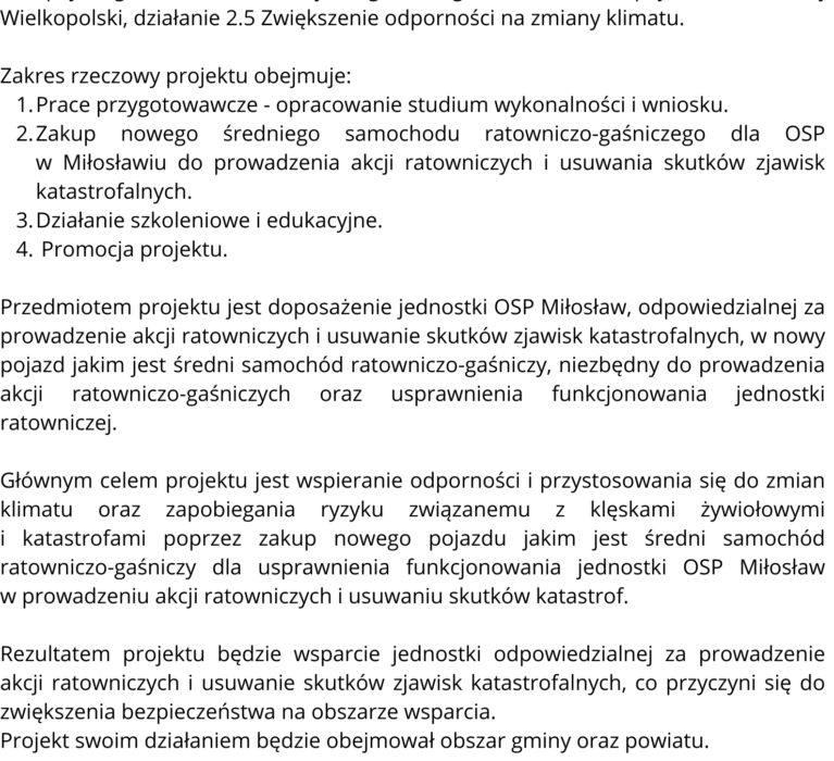 Projekt pn. Zakup średniego samochodu ratowniczo-gaśniczego dla Ochotniczej Straży Pożarnej w Miłosławiu