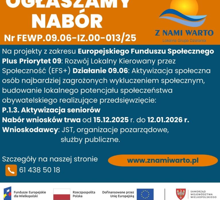 LGD „Z NAMI WARTO” informuje o naborze wniosków