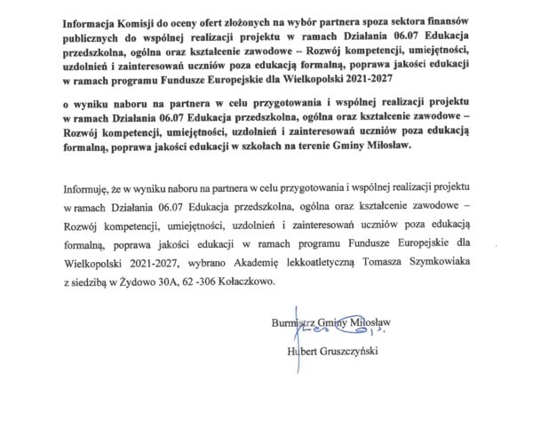 Informacja Komisji o wyniku naboru na partnera w celu przygotowania i wspólnej realizacji projektu w ramach działania 06.07 Edukacja przedszkolna, ogólna oraz kształcenie zawodowe